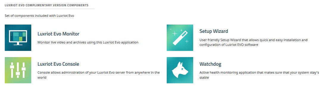 Luxriot Evo, a Complimentary Edition